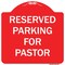 Signmission Reserved Parking For Pastor Heavy-Gauge Aluminum Architectural Sign, 18" x 18", RW-1818-9761 A-DES-RW-1818-9761 - alternate 1